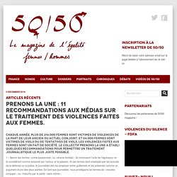 Prenons la Une : 11 recommandations aux médias sur le traitement des violences faites aux femmes.