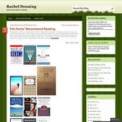 Tim Ferris’ Recommend Reading « Rachel Denning