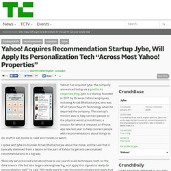 Yahoo! Acquires Recommendation Startup Jybe, Will Apply Its Personalization Tech “Across Most Yahoo! Properties”