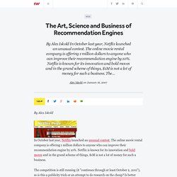 The Art, Science and Business of Recommendation Engines
