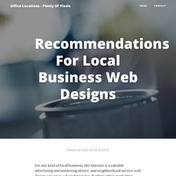 Recommendations For Local Business Web Designs