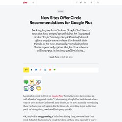 New Sites Offer Circle Recommendations for Google Plus