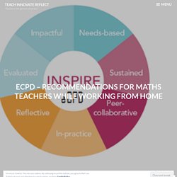 eCPD – recommendations for maths teachers while working from home – Teach innovate reflect