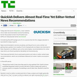 Quickish Delivers Almost Real-Time Yet Editor-Vetted News Recommendations