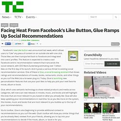 Facing Heat From Facebook’s Like Button, Glue Ramps Up Social Re