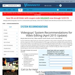 System Recommendations - VideoGuys.com