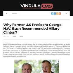 Why Former U.S President George H.W. Bush Recommended Hillary Clinton?