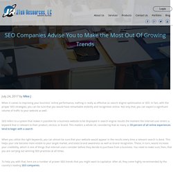 SEO Companies Advise You to Make the Most Out Of Growing Trends