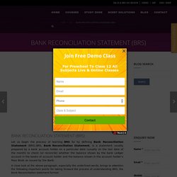 BANK RECONCILIATION STATEMENT (BRS)