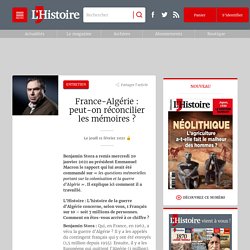 France-Algérie : peut-on réconcilier les mémoires ?