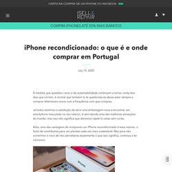 iPhone recondicionado: o que é e onde comprar em Portugal – ISELL & REPAIR
