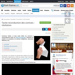 Tacite reconduction des contrats : résiliation