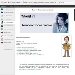 Projet Arduino Médico Robot: Tuto #1 Reconnaissance Vocale