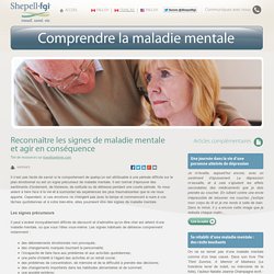 Reconnaître les signes de maladie mentale et agir en conséquence