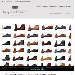 Chaussure homme : apprenez à reconnaitre tous les différents modèles