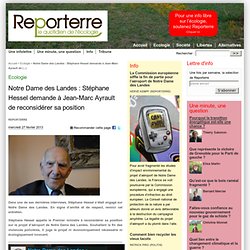 Notre Dame des Landes : Stéphane Hessel demande à Jean-Marc Ayrault de reconsidérer sa position