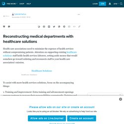 Reconstructing medical departments with healthcare solutions: hybridchartus — LiveJournal