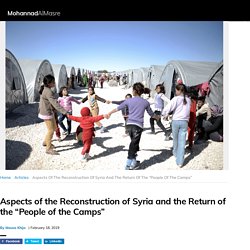 Aspects of the Reconstruction of Syria and the Return of the “People of the Camps” - Mohannad Almasre