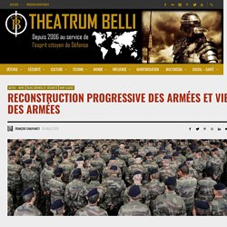 Reconstruction progressive des armées et vie des armées – Theatrum Belli