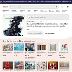 Reconstructions Black Milk mixed media by ingridArtStudio