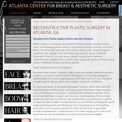 Reconstructive Plastic Surgery Atlanta, GA
