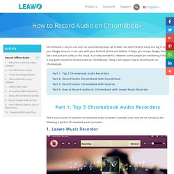 How to Record Audio on Chromebook