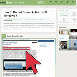 How to Record Screen in Microsoft Windows 7: 17 Steps