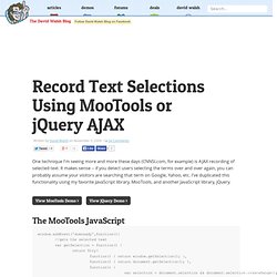 Record Text Selections Using MooTools or jQuery AJAX