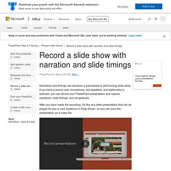 Record a slide show with narration and slide timings