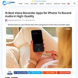 15 Best Voice Recorder Apps for iPhone To Record Audio in High-Quality