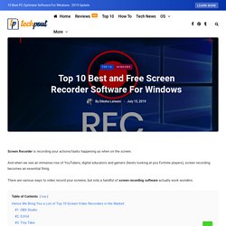 Top 10 Best and Free Screen Recorder Software For Windows