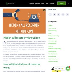 Hidden Call Recorder Without Icon - MocoSpy