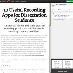 10 Useful Recording Apps for Dissertation Students