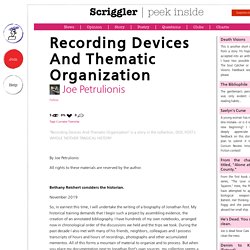 Recording Devices And Thematic Organization