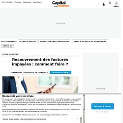 Recouvrement des factures impayées : comment faire ?