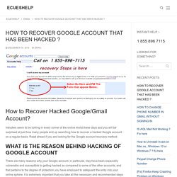 + 1 855-896-7115 How to recover Hacked Google account ?