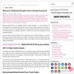 Recover Deleted Emails in Gmail By Calling 0800-098-8573 UK Support