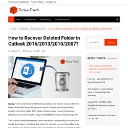 How to Recover Deleted Folder in Outlook 2016/2013/2010/2007?