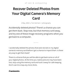 Recover deleted photos from your digital camera’s memory card