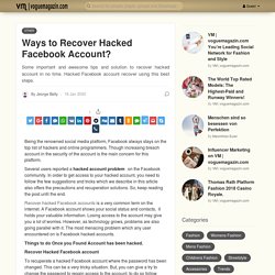 Ways to Recover Hacked Facebook Account?