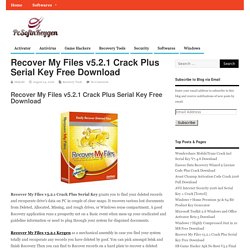 Recover My Files License Key Crack