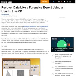 Recover Data Like a Forensics Expert Using an Ubuntu Live CD