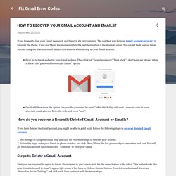 HOW TO RECOVER YOUR GMAIL ACCOUNT AND EMAILS?