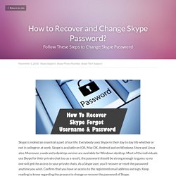 How to Recover and Change Skype Password? - Skype-Supports