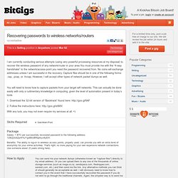 Recovering passwords to wireless networks/routers - BitGigs – Bitcoin Job Board