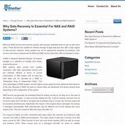 Why Data Recovery Is Essential For NAS and RAID Systems?