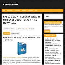 Easeus Data Recovery Wizard 9 License Code + Crack Free Download