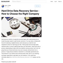 Hard Drive Data Recovery Service - How to Choose the Right Company