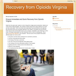 Ensure Immediate and Quick Recovery from Opioids Virginia