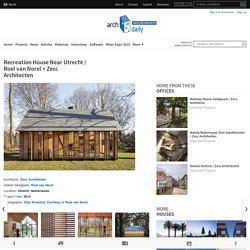 Recreation House Near Utrecht / Roel van Norel + Zecc Architecten